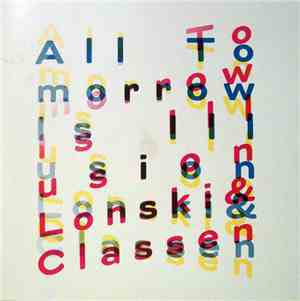 Lonski & Classen - All Tomorrow Is Illusion