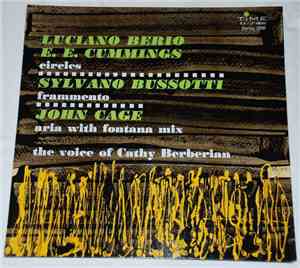 Luciano Berio - E. E. Cummings / Sylvano Bussotti / John Cage - Circles / F ...