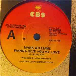 Mark Williams  - Wanna Give You My Love