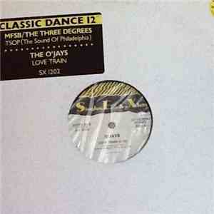 Mfsb / O'Jays - Tsop (The Sound Of Philadelphia)/Love Train