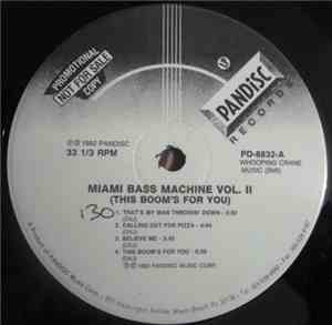 Miami Bass Machine - Vol. II - This Boom's For You