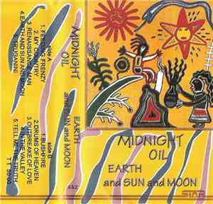 Midnight Oil - Earth And Sun And Moon