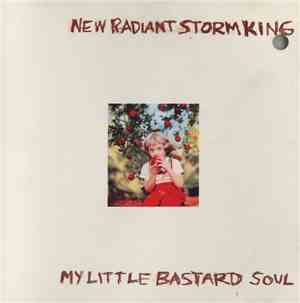 New Radiant Storm King - My Little Bastard Soul