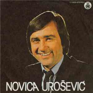 Novica Urošević - Ja Ne Mogu Da Te Mrzim / Za Koga Se Ova Pesma Peva