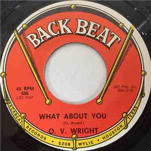O. V. Wright - What About You