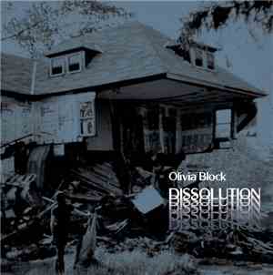 Olivia Block - Dissolution