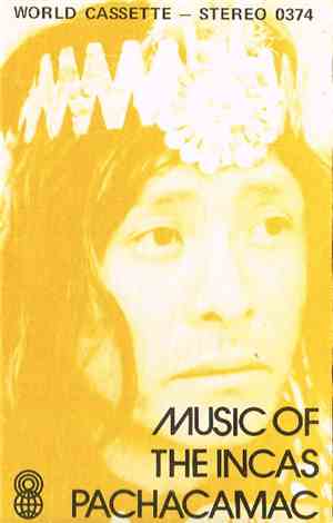 Pachacamac - Music Of The Incas