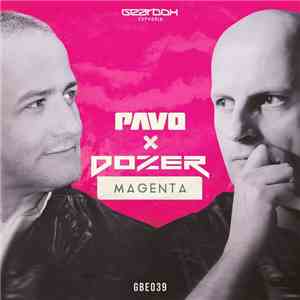 Pavo X Dozer  - Magenta