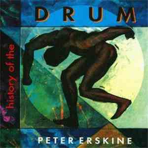 Peter Erskine - History Of The Drum