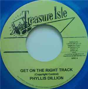 Phyllis Dillion / Tommy McCook & Supersonics - Get On The Right Track / Tra ...