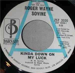 Roger Wayne Sovine - Kinda Down On My Luck