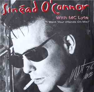 Sinéad O'Connor With MC Lyte - I Want Your (Hands On Me)