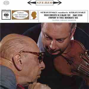 Stravinsky, Isaac Stern, Columbia Symphony Orchestra - Stravinsky Conducts  ...