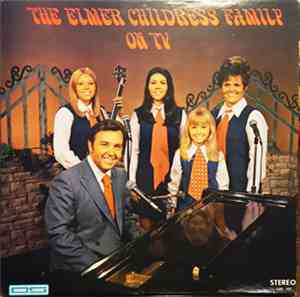 The Elmer Childress Family - On TV