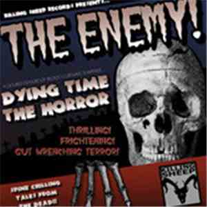 The Enemy! - Dying Time / The Horror