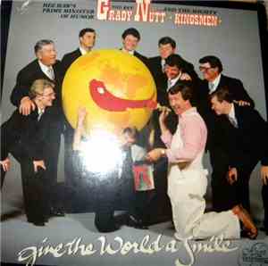 The Rev. Grady Nutt And The Mighty Kingsmen - Give The World A Smile