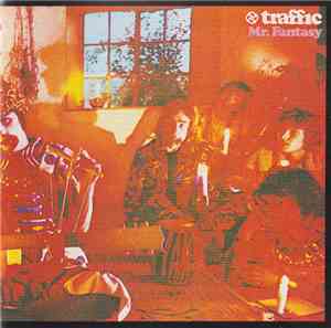 Traffic - Mr. Fantasy