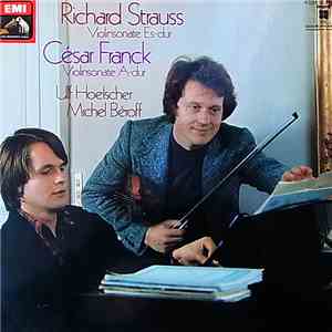 Ulf Hoelscher - Michel Béroff - César Franck - Richard Strauss - Strauss Vi ...