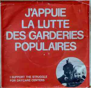 Unknown Artist - J'Appuie La Lutte Des Garderies Populaires