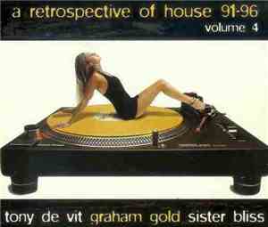 Various - A Retrospective Of House '91 - '96 Volume 4