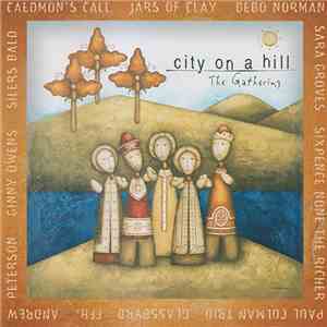 Various - City On A Hill (The Gathering)