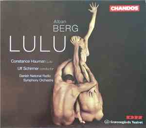 Alban Berg / Constance Hauman, Ulf Schirmer, Danish National Radio Symphony ...
