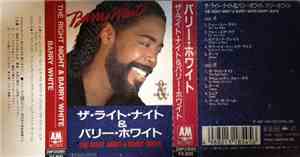Barry White - The Right Night & Barry White
