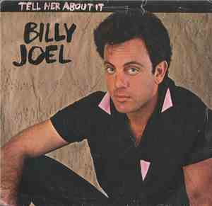 Billy Joel - Tell Her About It