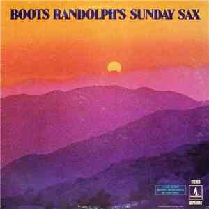 Boots Randolph - Sunday Sax