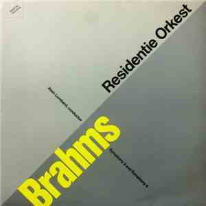 Brahms - Residentie Orkest O.l.v. Alain Lombard - Symphony 3 And Symphony 4
