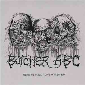 Butcher ABC - Road To Hell - Live 7 Inch EP