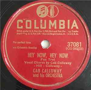 Cab Calloway And His Orchestra - Hey Now, Hey Now / I Got A Gal Named Netti ...