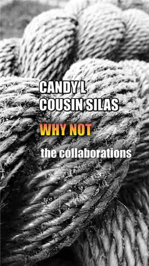 Candy L And Cousin Silas - Why Not: Collaborations