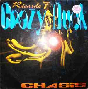 Chasis Feat. Ricardo F. - Crazy Duck