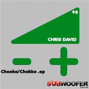 Chris David  - Cheeka / Chakka .ep
