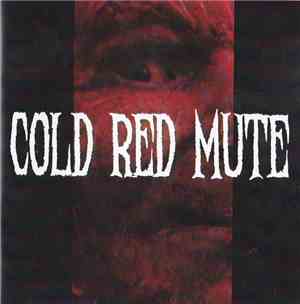 Cold Red Mute - Cold Red Mute