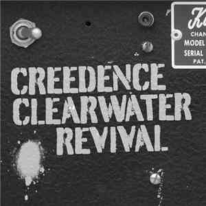 Creedence Clearwater Revival - Creedence Clearwater Revival
