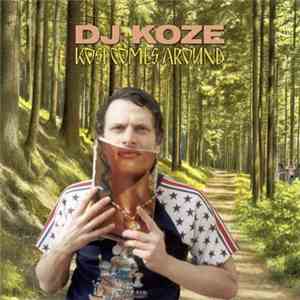 DJ Koze - Kosi Comes Around