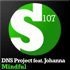 DNS Project Feat. Johanna - Mindful