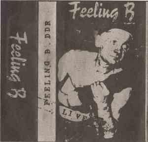 Feeling B - Live