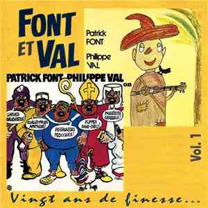 Font Et Val - Vingt Ans De Finesse... (Vol. 1)
