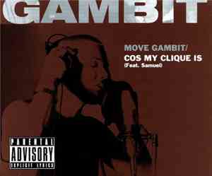 Gambit - Move Gambit / Cos My Clique Is
