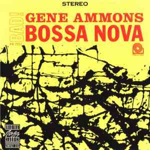 Gene Ammons - Bad! Bossa Nova