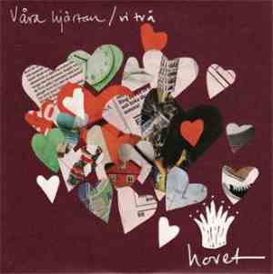 Hovet - Våra Hjärtan/Vi Två