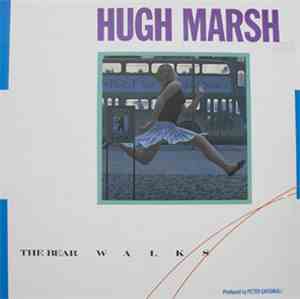 Hugh Marsh - The Bear Walks