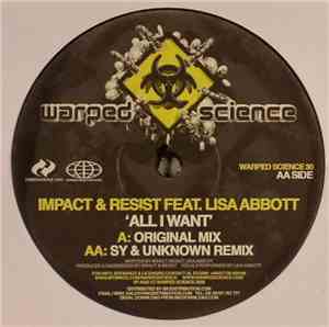 Impact & Resist Feat. Lisa Abbott - All I Want