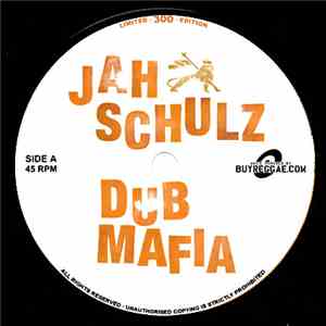 Jah Schulz - Dub Mafia