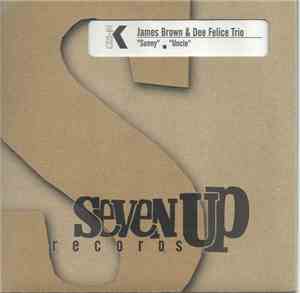 James Brown & Dee Felice Trio - Sunny / Uncle