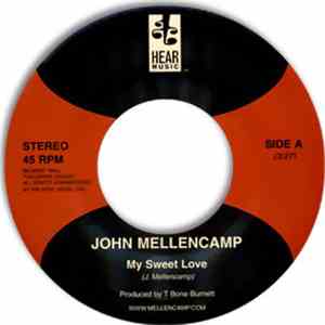 John Mellencamp - My Sweet Love / Longest Days