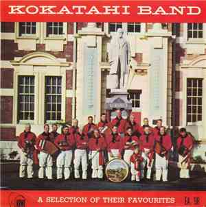 Kokatahi Band - A Selection Of Their Favourites
